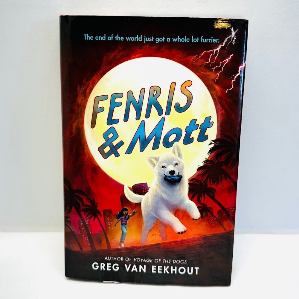 Fenris & Mott by van Eekhout, Greg Hardcover Book